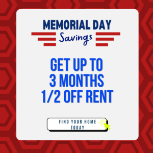 May Special - Get up to 3 months 1/2 off Rent